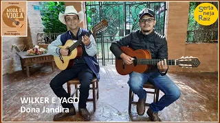 Dona Jandira (Wilker e Yago) Sertaneja Raiz (José Angelo)