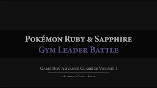 Pokémon Ruby & Sapphire: Gym Leader Battle Arrangement
