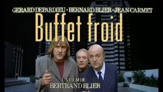 Buffet Froid (1979) scènes et répliques cultes avec B.Blier , G.Depardieu , J.Carmet