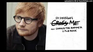 Ed Sheeran - Cross Me (feat. Chance The Rapper & PnB Rock) (Clean Bass Boost)