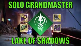 Solo Lake of Shadows Grandmaster - NO BOSS CHEESE (Platinum, 18:37) Strand Hunter [Destiny 2]
