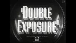 Comedy Crime Drama Movie - Double Exposure (1944)