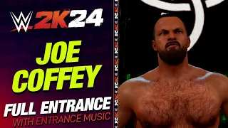 JOE COFFEY WWE 2K24 ENTRANCE - #WWE2K24 JOE COFFEY ENTRANCE THEME