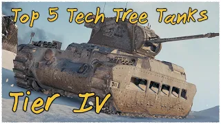 World of Tanks | Top 5 Tier IV Tech Tree Tanks