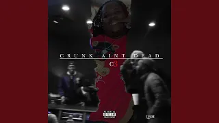 Crunk Ain't Dead