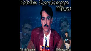 Eddie Santiago Mix Dj Yeliezer El Demente..!!