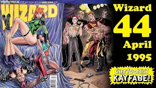 Wizard 44 - April 1995: Ed Talks about his time at the Joe Kubert School, Gen13, Scud, Birthquake