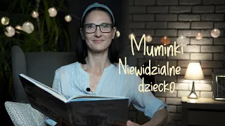 Muminki. Niewidzialne dziecko | Inna bajka dla dzieci