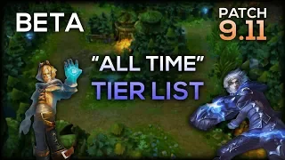 ALL TIME Tier List Of OP Champions League of Legends | From Beta To Patch 9.11-9.12