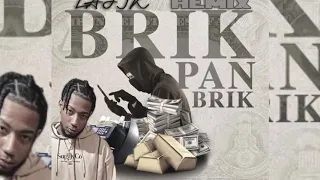 Lajik - Brik Pan Brik Remix - January 2020