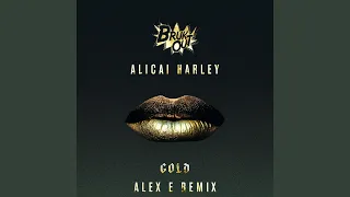 Gold (Alex E Remix)