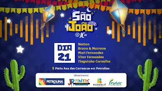 SÃO JOÃO DE PETROLINA AO VIVO: VITOR FERNANDES, MARI FERNANDEZ, BRUNO & MARRONE, NATTAN - 21.06.2023