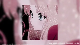 ava max - kings & queens (sped up)