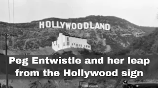 18th September 1932: Actress Peg Entwistle's body found after jumping from the Hollywood sign