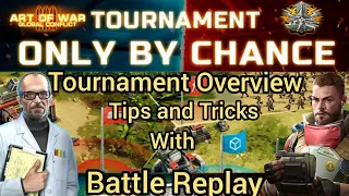 Art of War 3: Tournament Overview Only by Chance. Guide + Tips and Tricks with a Battle Replay.