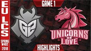 G2 vs UOL Highlights | EU LCS Week 4 Spring 2018 W4D2 | G2 Esports vs Unicorns of Love Highlights