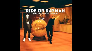 Рэйман x Ride Or Die (FACE x Big Baby Tape, kizaru mashup) [Ride Or Rayman ft. Elenberg]