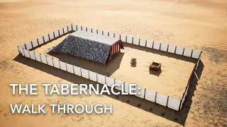 The Tabernacle in the Wilderness -  Walk Through