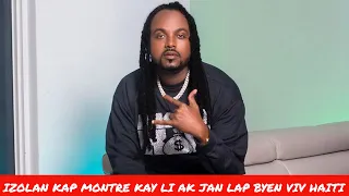 IZOLAN KAP MONTRE KAY LI AK JAN LAP BYEN VIV HAITI