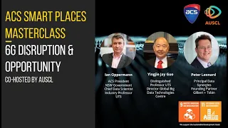 ACS Smart Places Masterclass - 6G Opportunities and Disruption