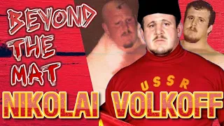 Beyond The Mat - Nikolai Volkoff - Would You All Please Rise - Full Episode