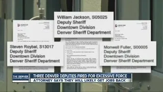 3 Denver Sheriff Department deputies fired for using excessive force