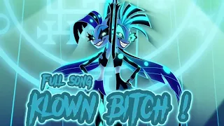Helluva Boss - Klown Bitch (Full Song)