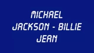 Michael Jackson - Billie Jean (With Lyrics + HQ Sound)