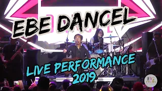 EBE DANCEL 2019 (LIVE PERFORMANCE FULL SET)