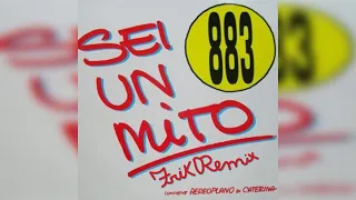 883 - Sei un mito - Frik Remix