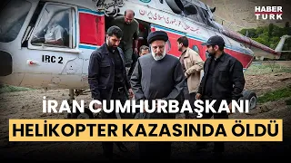 #CANLI - İran Cumhurbaşkanı Reisi helikopter kazasında hayatını kaybetti