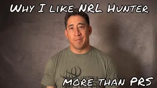 Why I like NRL Hunter better than PRS