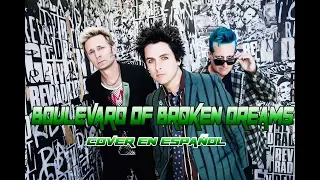 Green Day "Boulevard of Broken Dreams" Cover en Español