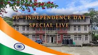 BHSS BOYS' HOSTEL , SERKAWN : INDEPENDENCE DAY 2023 : SPECIAL LIVE