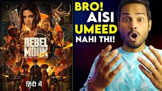 Rebel Moon Review Hindi : STAR WARS KI COPY😜 || Rebel Moon Review || Rebel Moon Part 2 Release Date