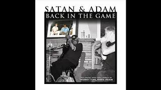 Satan & Adam -  Broke and hungry