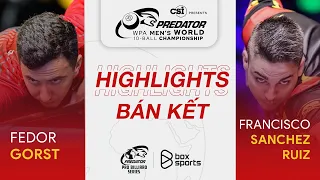 Francisco Sanchez Ruiz vs Fedor Gorst | Highlights | WPA Men's World 10 Ball Championship | Bán Kết