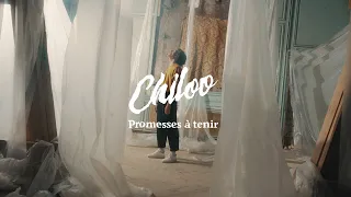 Chiloo - Promesses à tenir (Clip Officiel)