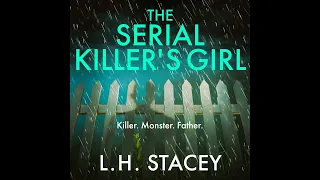 L. H. Stacey - The Serial Killer's Girl - The BRAND NEW edge-of-your-seat psychological thriller