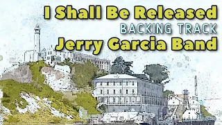 I Shall Be Released » Backing Track » Jerry Garcia Band