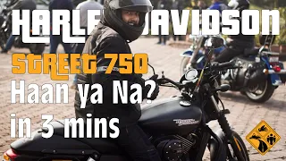 Harley Davidson Street 750 : Haan ya Na in 3 mins!