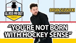 Brian Slugocki explains how to improve hockey sense | Glass and Out Podcast