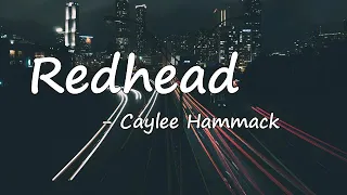 Caylee Hammack – Redhead Lyrics