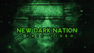 SYSTEM NOIRE | NEW DARK NATION [Official Lyric Video]