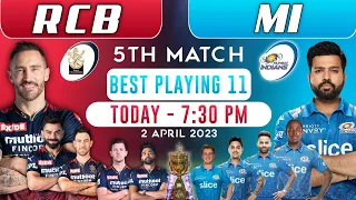 Royal Challengers Bangalore vs Mumbai Indians Playing 11 2023 • MI vs RCB 2023 • RCB vs MI MATCH 5