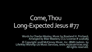 Come, Thou Long Expected Jesus - Lyric Video