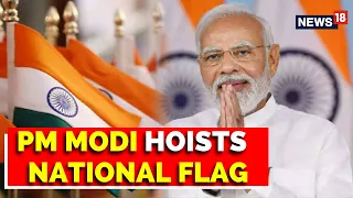 Independence Day 2022 | PM Modi Unfurls The Tricolour Flag At Ramparts Of Red Fort | PM  Modi Live