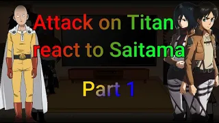 Attack on Titan react to Saitama Part 1. RU/ENG. Атака Титанов реакция на Сайтаму.