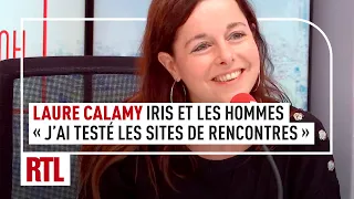 "Iris et les hommes" : Laure Calamy parle de son expérience sur les sites de rencontres (intégrale)