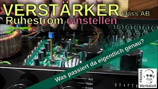 Class AB Verstärker - RUHESTROM EINSTELLEN | genau erklärt | LECSON Quattra Teil 2